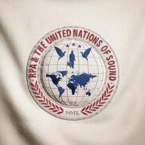 RPA & The United Nations Of Sound Lyrics, United Nations Of Sound - RPA & The United Nations of Sound
