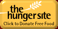 The Hunger Site The Hunger Site